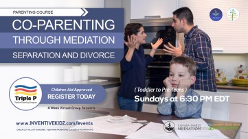 Co-Parenting Through Mediation, Separation and Divorce Parenting Course (Sundays in June)